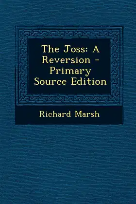 The Joss: A Reversion poster