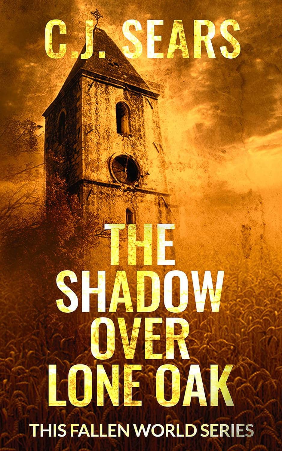 The Shadow over Lone Oak (This Fallen World Book 1) poster