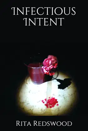 Infectious Intent (The Infectious Series) poster