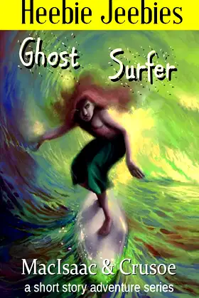 Ghost Surfer (Heebie Jeebies series) poster