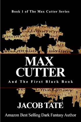 Max Cutter and The First Black Book: Book 1 of the Max Cutter Series poster