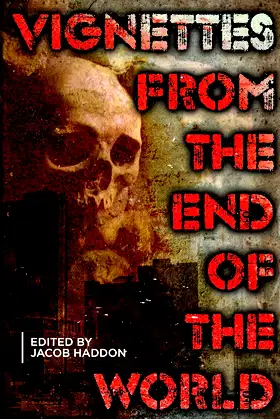 Vignettes from the End of the World (QuickLII Book 2) poster