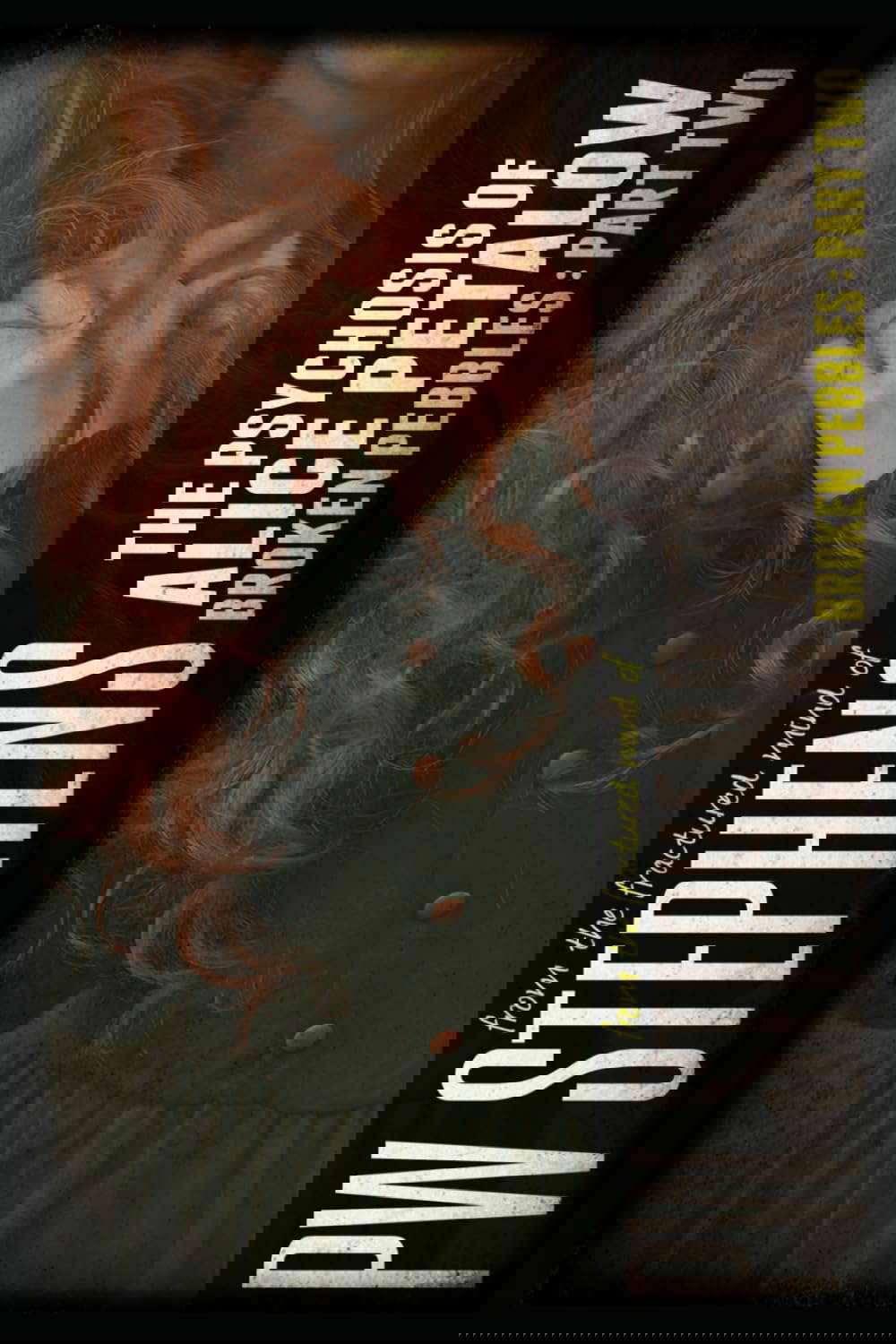 The Psychosis of Alice Petalow: The Broken Pebbles (Papillion Wings) poster
