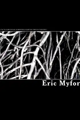The Encyclopedia of Horror & Suspense Movies Volume I (Paperback) - Common poster