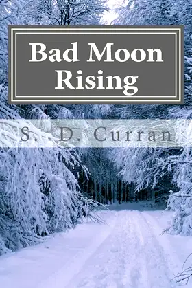 Bad Moon Rising poster