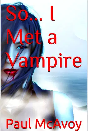 So... I Met a Vampire (So... I Met... Book 4) poster