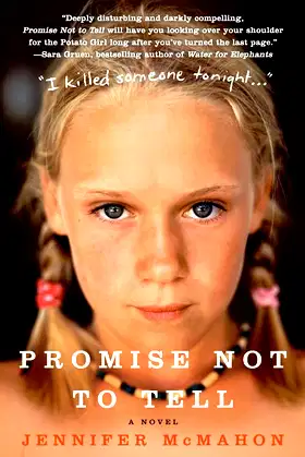 Promise Not to Tell: A Novel poster