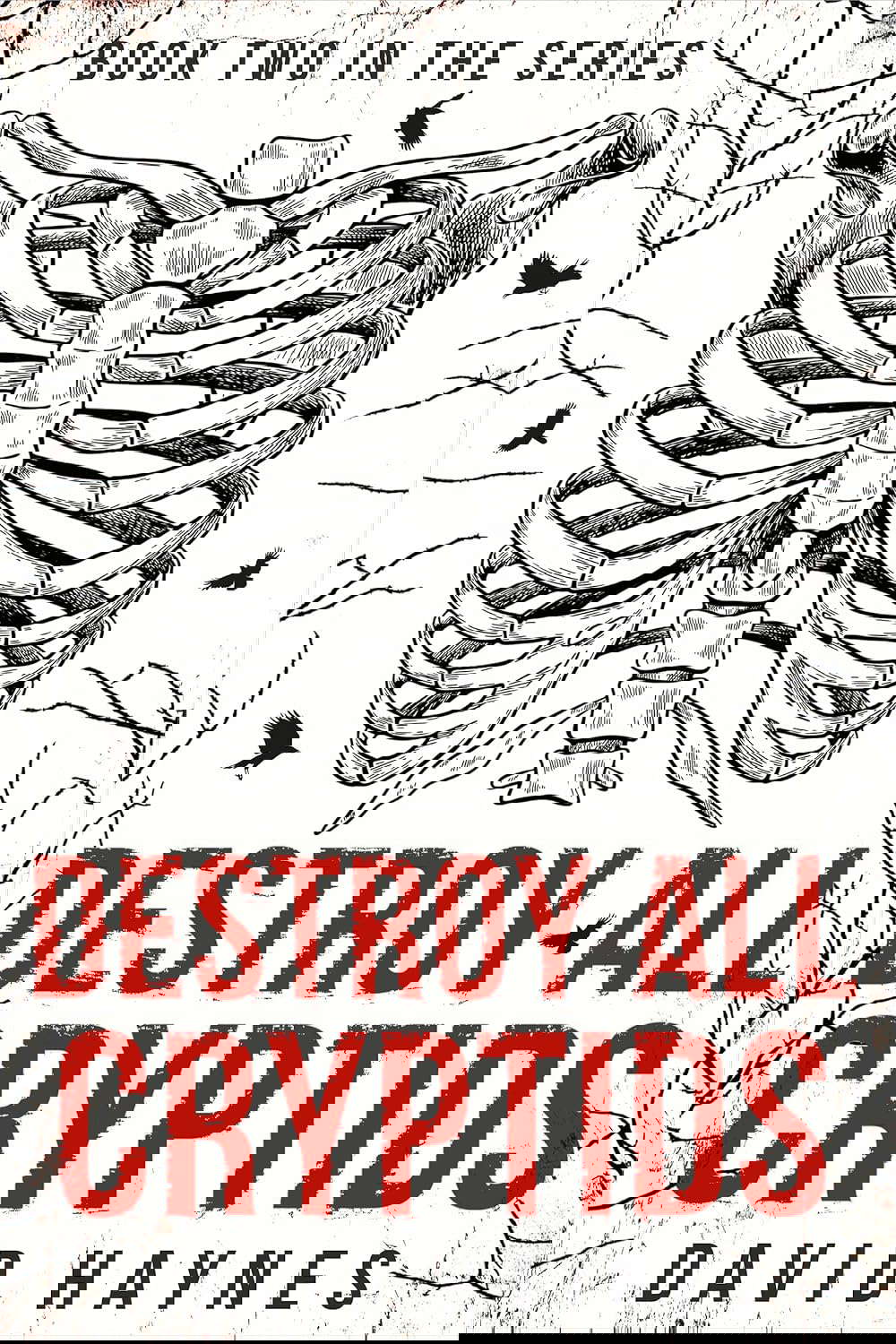 Destroy All Cryptids: Book Two In The Series poster