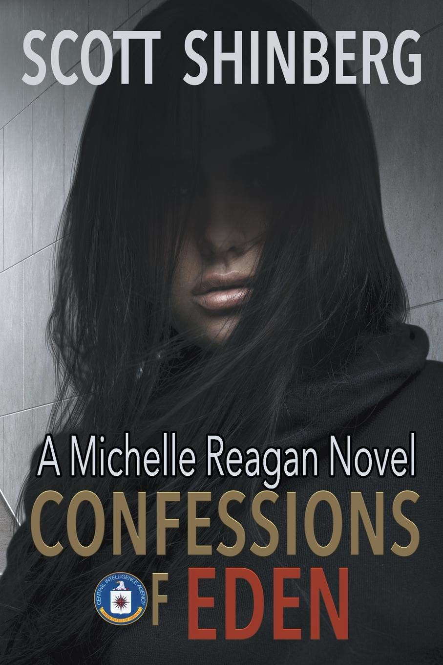 Confessions of Eden: A Riveting Spy Thriller (Michelle Reagan) poster