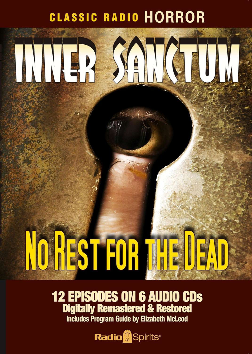 Inner Sanctum-No Rest for the Dead (Old Time Radio) poster