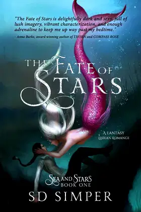 The Fate of Stars: A Fantasy Lesbian Romance (Sea and Stars) poster