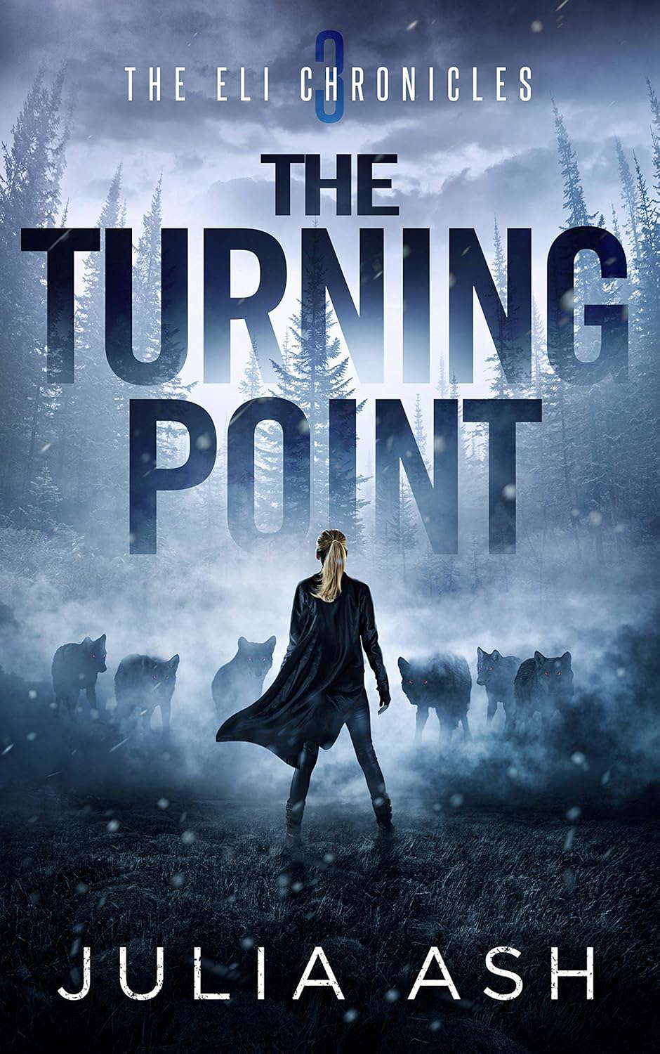 The Turning Point (The ELI Chronicles Book 3) poster