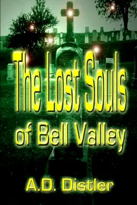 The Lost Souls of Bell Valley poster