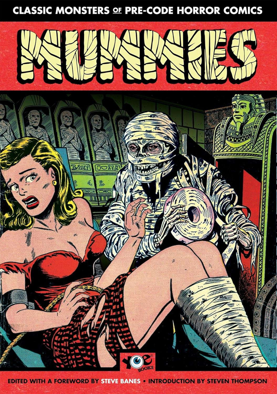 Mummies!: Classic Monsters of Pre-Code Horror Comics poster