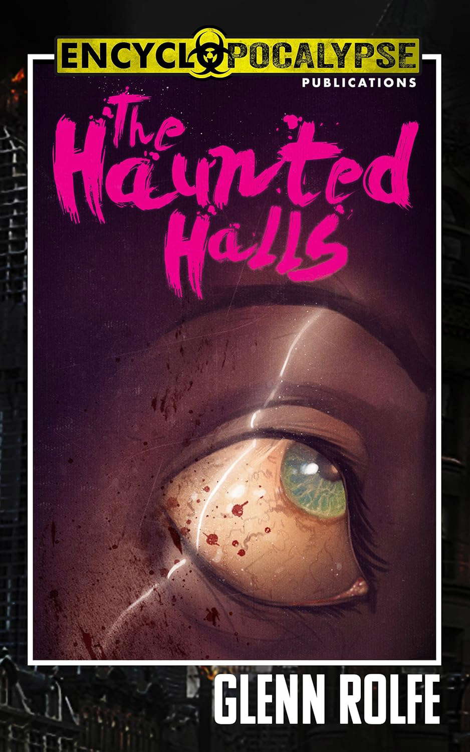 The Haunted Halls (Encyclopocalypse Originals) poster