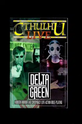 Cthulhu Live: Delta Green (Call of Cthulhu Horror Roleplaying) poster