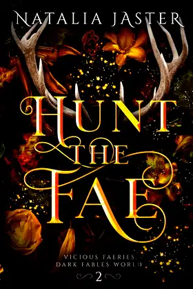 Hunt the Fae (Dark Fables: Vicious Faeries) poster