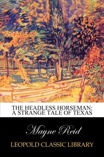 The Headless Horseman: A Strange Tale of Texas poster