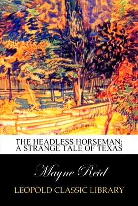 The Headless Horseman: A Strange Tale of Texas poster