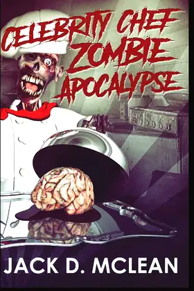 Celebrity Chef Zombie Apocalypse: Trade Edition (Zomtastic) poster