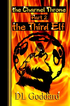 The Charnel Throne: Part 2: The Third Elf poster
