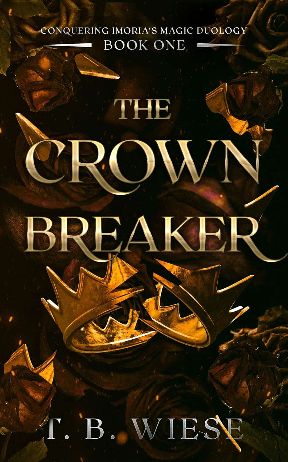 The Crown Breaker (Conquering Imoria's Magic Duology Book 1) poster