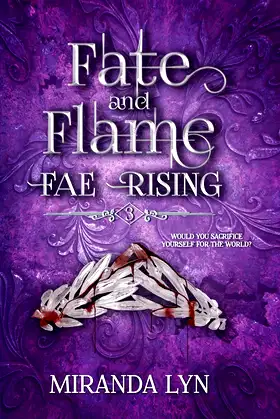 Fate and Flame (Fae Rising) poster