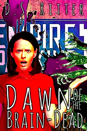 Dawn of the Brain-Dead (Third Shift) poster