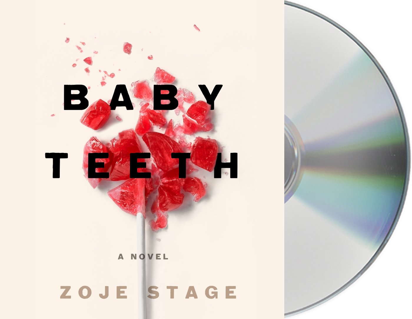 Baby Teeth: A Novel poster