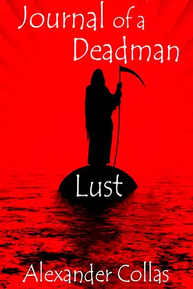 Journal of a Deadman - Lust poster