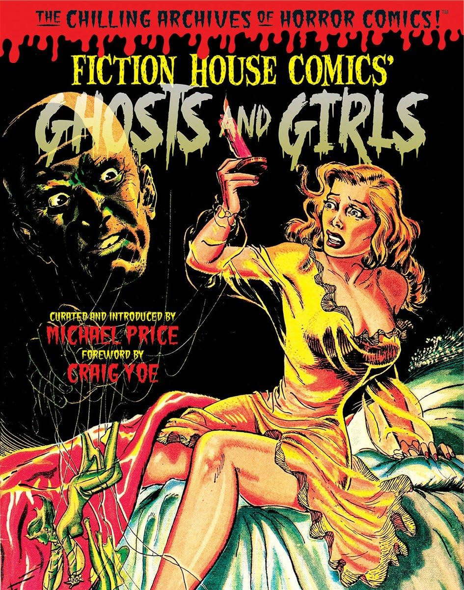 Ghosts and Girls of Fiction House! (Chilling Archives of Horror Comics) poster