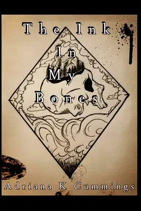 The Ink In My Bones poster