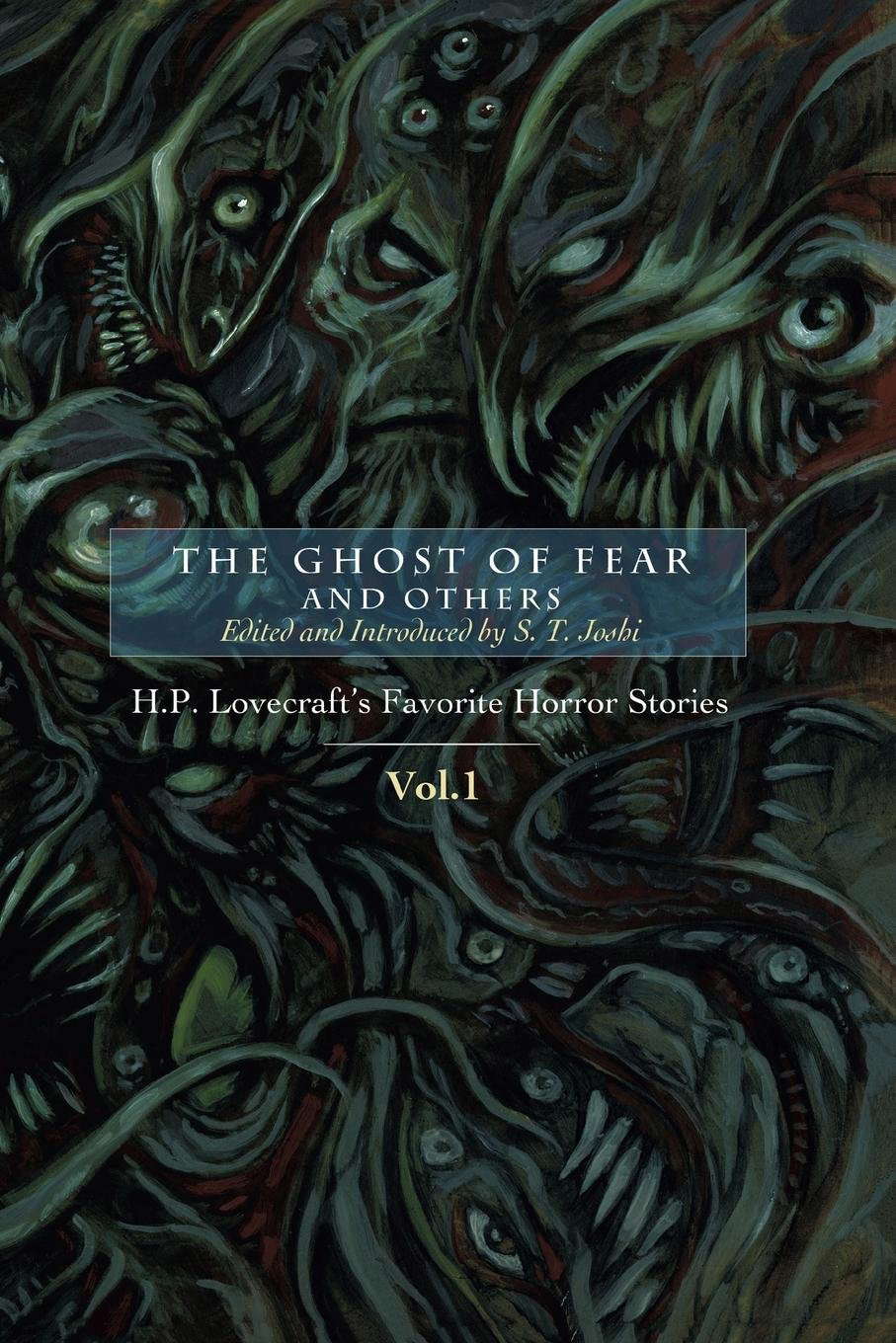 The Ghost of Fear and Others: H. P. Lovecraft's Favorite Stories Vol.1 poster