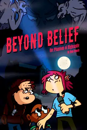 Beyond Belief: The Phantom of Highcastle poster