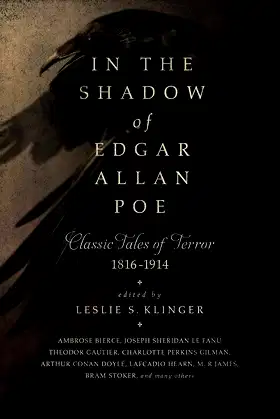 In the Shadow of Edgar Allan Poe: Classic Tales of Horror, 1816-1914 poster