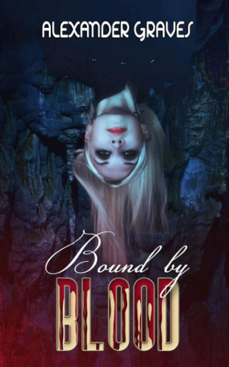 Bound by Blood: Do Bad Dreams Come True poster