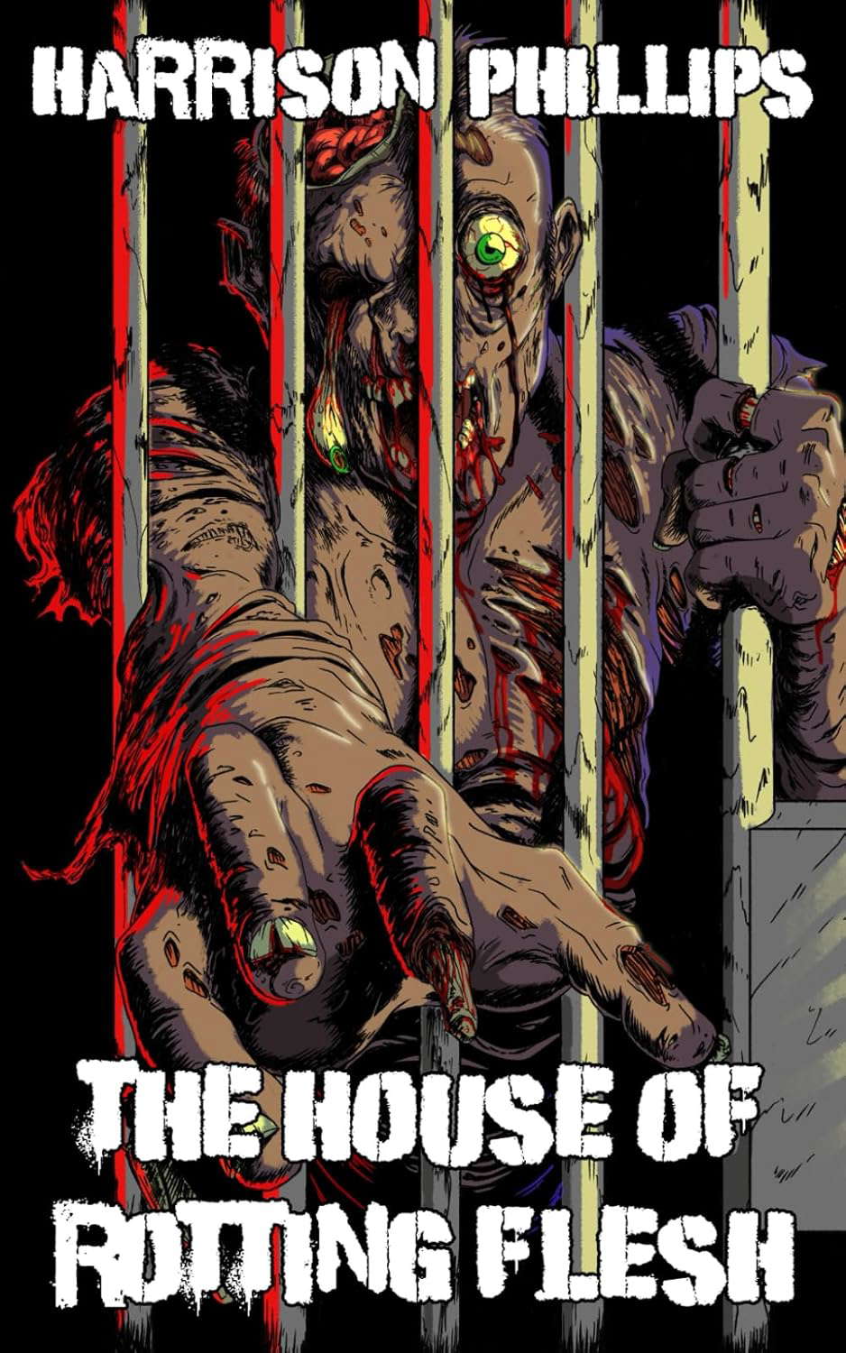The House Of Rotting Flesh: An Extreme Horror Novella poster