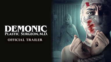 Demonic Plastic Surgeon, M D - Trailer (2022) poster