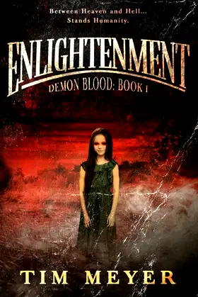 Enlightenment: A Novel of Supernatural Demon Horror (Demon Blood) poster