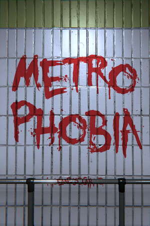 Metrophobia poster