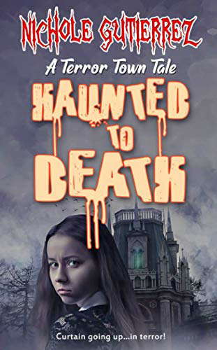 Haunted to Death: A Terror Town Tale poster