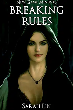 Breaking Rules - A LitRPG Adventure (New Game Minus Book 3) poster