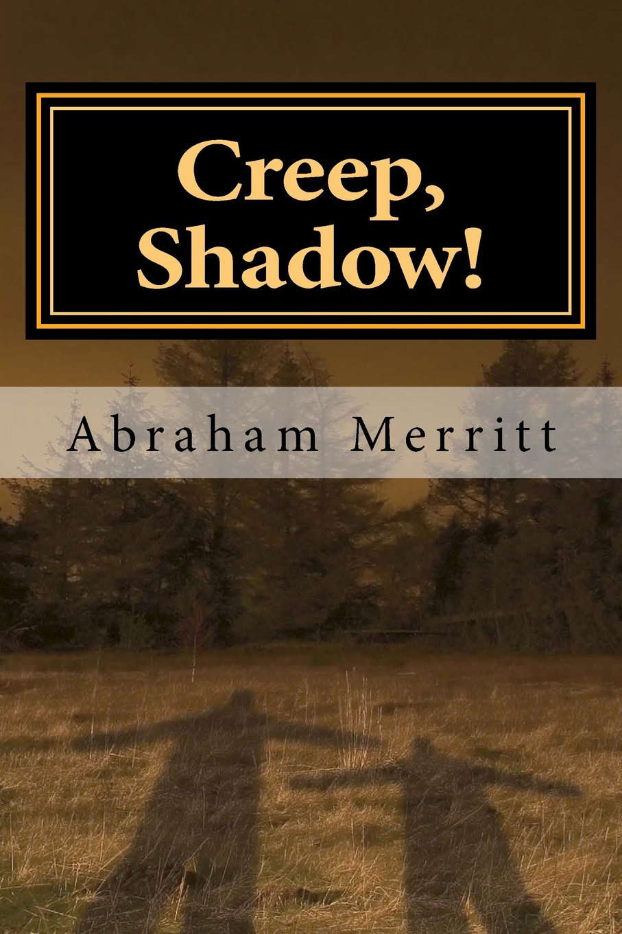Creep, Shadow! poster
