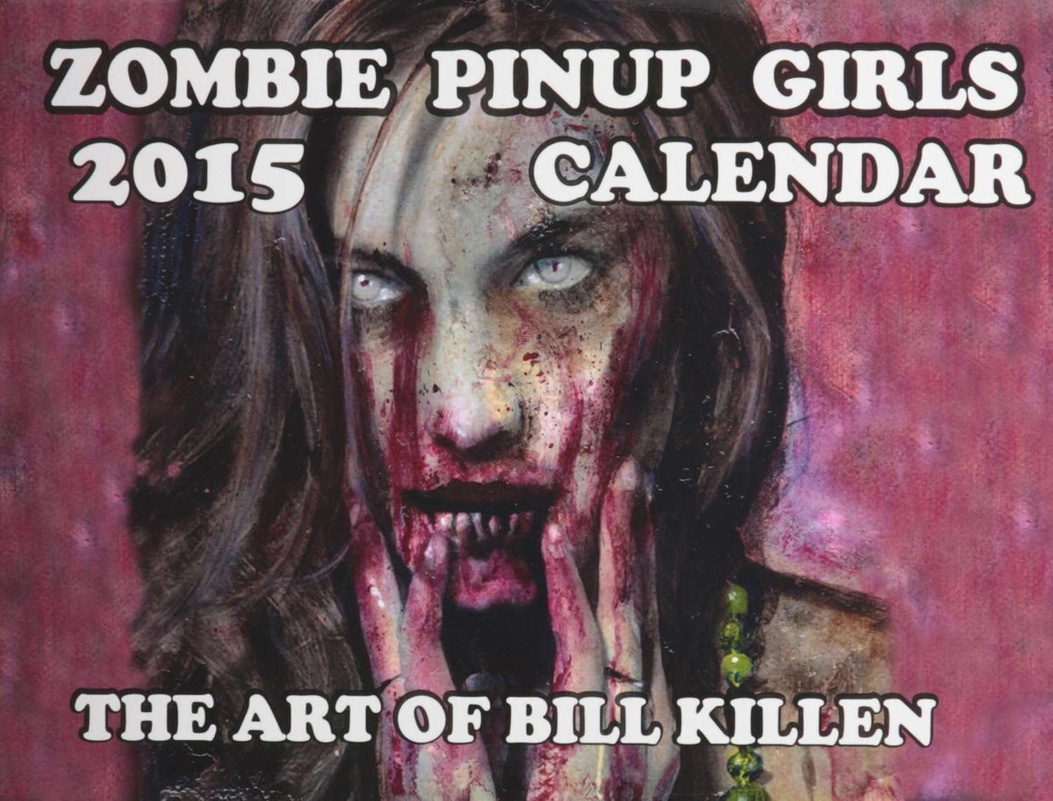 Zombie Pinup Girls 2015 Wall Calendar poster