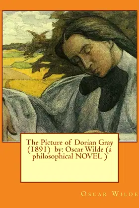 The Picture of Dorian Gray (1891) by: Oscar Wilde (a philosophical NOVEL ) poster