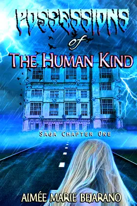 Possessions of the Human Kind: Saga Chapter One poster