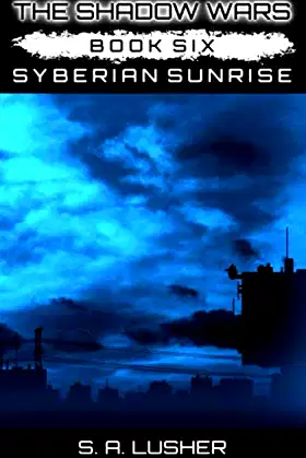 Syberian Sunrise (The Shadow Wars) poster