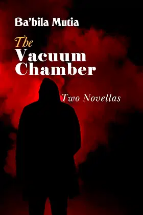 The Vacuum Chamber: Two Novellas poster