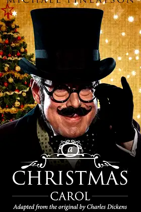 A Christmas Carol: Adapted from the original by Charles Dickens poster