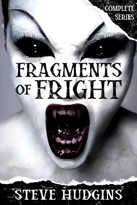 Fragments of Fright Complete Series (117 Scary Tales) poster